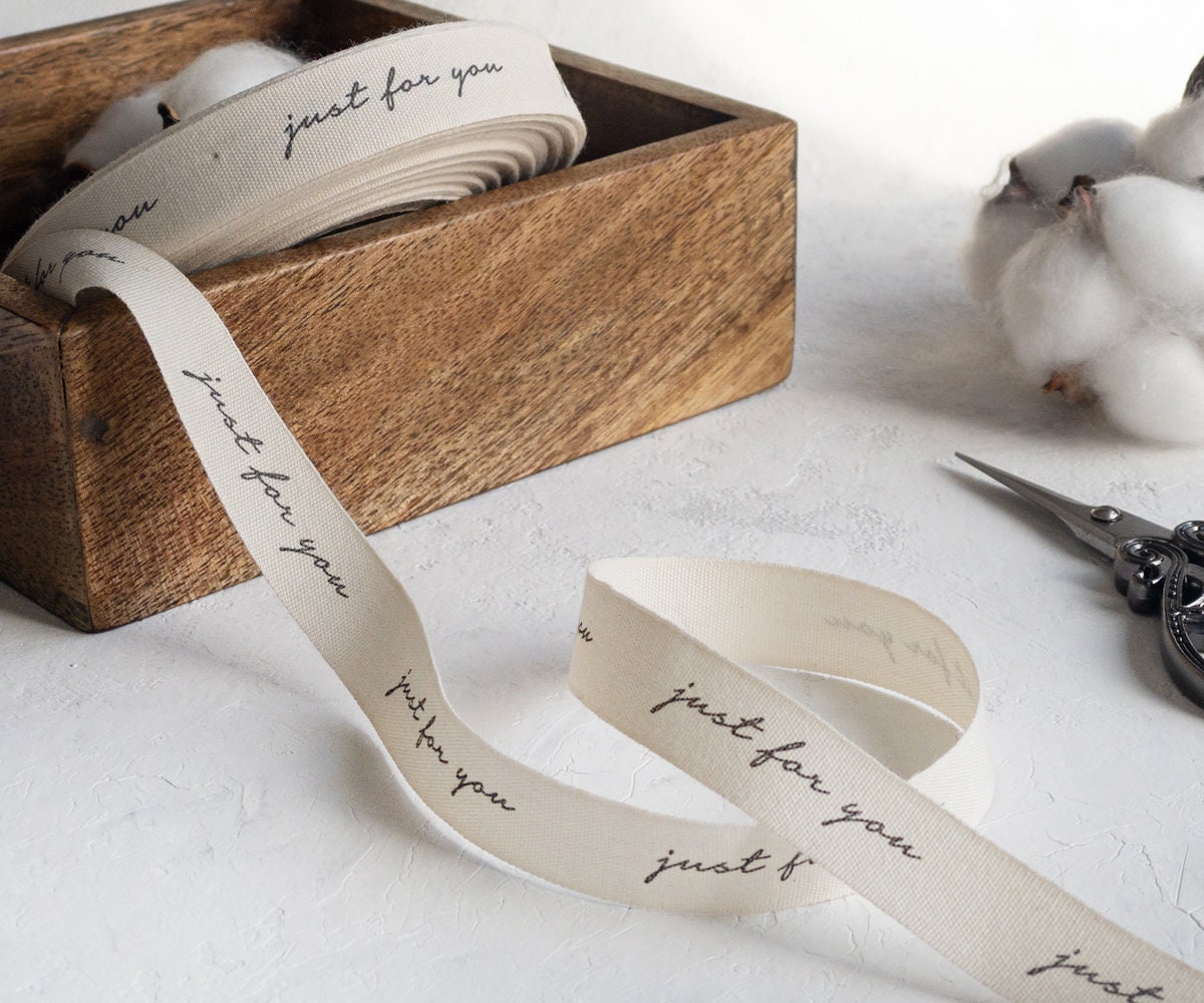 Just For You Printed Cotton Ribbon - 5/8” (15 mm) Personalized Gift Wrapping Tape, Special Occasion Label, Elegant Packaging Strip